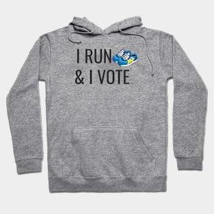 I run and I vote Hoodie